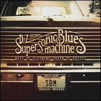West of Flushing South of Frisco - Supersonic Blues Machine