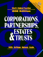 West S Federal Taxation, Volume II: Corporations, Partnerships, Estates, and Trusts, 1998