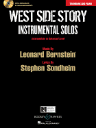 West Side Story Instrumental Solos: Arranged for Trombone and Piano with a CD of Piano Accompaniments