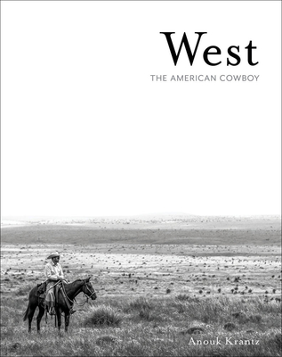 West: The American Cowboy - Krantz, Anouk Masson