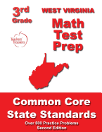 West Virginia 3rd Grade Math Test Prep: Common Core State Standards