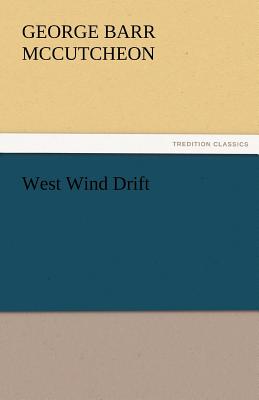 West Wind Drift - McCutcheon, George Barr