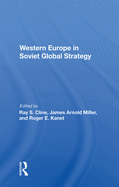 Western Europe In Soviet Global Strategy