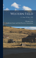 Western Field; v.11 (Aug. 1907-Jan. 1908)