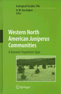 Western North American Juniperus Communities: A Dynamic Vegetation Type
