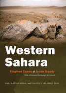 Western Sahara: War, Nationalism, and Conflict Irresolution