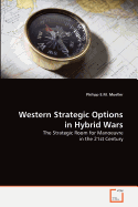 Western Strategic Options in Hybrid Wars