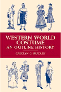 Western World Costume: An Outline History