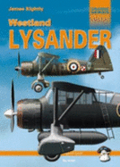 Westland Lysander: The British Spy Plane of World War II - Kightly, James