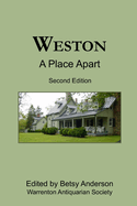 Weston: A Place Apart (Second Edition)