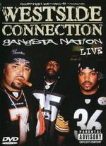 Westside Connection: Gangsta Nation Live