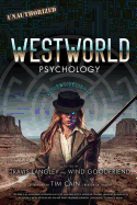 Westworld Psychology: Violent Delights Volume 10