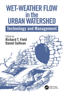 Wet-Weather Flow in the Urban Watershed: Technology and Management