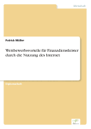 Wettbewerbsvorteile Fur Finanzdienstleister Durch Die Nutzung Des Internet