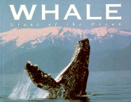 Whale: Giant of the Ocean - Grace, Eric S