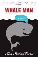 Whale Man