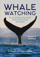 Whale Watching in Australian and New Zealand Waters: Fourth  Edition