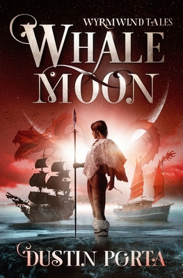 Whalemoon - Porta, Dustin