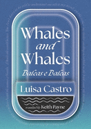 Whales and Whales: Baleas e Baleas