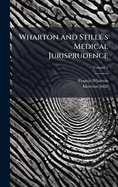 Wharton and Still(c)'s Medical Jurisprudence