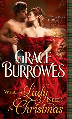 What a Lady Needs for Christmas - Burrowes, Grace