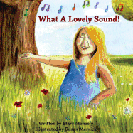 What a Lovely Sound!