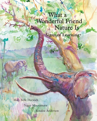 What a Wonderful Friend Nature Is - Harwich, Mary Belle