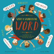 What a Wonderful Word: A collection of untranslatable words from around the world