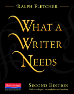 What a Writer Needs, Second Edition