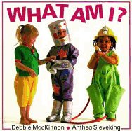 What Am I? - MacKinnon, Debbie, and Sieveking, Anthea (Photographer)