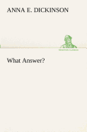 What Answer?