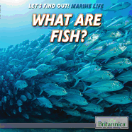 What Are Fish?