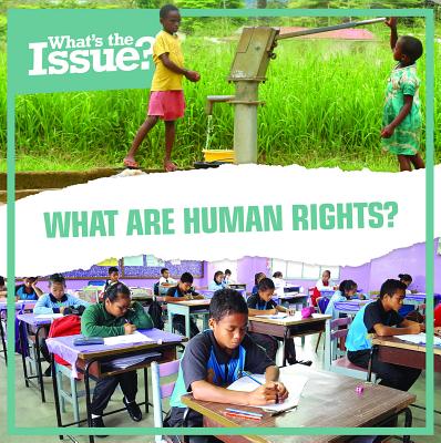 What Are Human Rights? - Rogers, Amy B