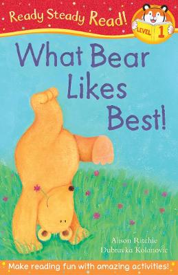 What Bear Likes Best! - Ritchie, Alison