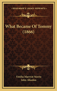 What Became of Tommy (1866)