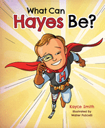 What Can Hayes Be?