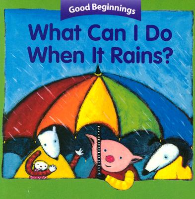 What Can I Do When It Rains? - Editors of the American Heritage Dictionaries (Editor)