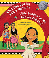 What Can You Do with a Rebozo? / Qu Puedes Hacer Con Un Rebozo?