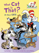 What Cat Is That?: All about Cats
