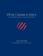 What Catalans Want (Black/White)