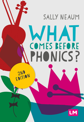 What comes before phonics? - Neaum, Sally