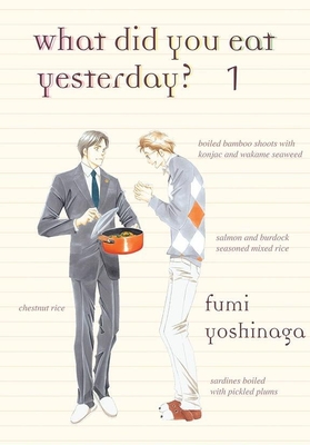 What Did You Eat Yesterday? 1 - Yoshinaga, Fumi
