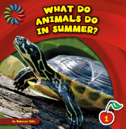 What Do Animals Do in Summer?