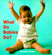 What Do Babies Do? - Slier, Debby