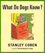 What Do Dogs Know