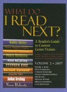 What Do I Read Next? Volume 2: A Reader's Guide to Current Genre Fiction