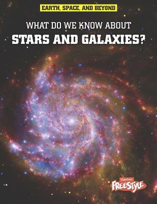 What Do We Know about Stars and Galaxies? - Farndon, John