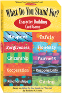 What Do You Stand for? : Character Building Card Game