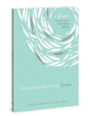 What Does It Mean to Be Chosen?, 1: An Interactive Bible Study - Jenkins, Amanda, and Jenkins, Dallas, and Huffman, Douglas S, Dr.