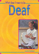 What Does it Mean to Be? Deaf Paperback